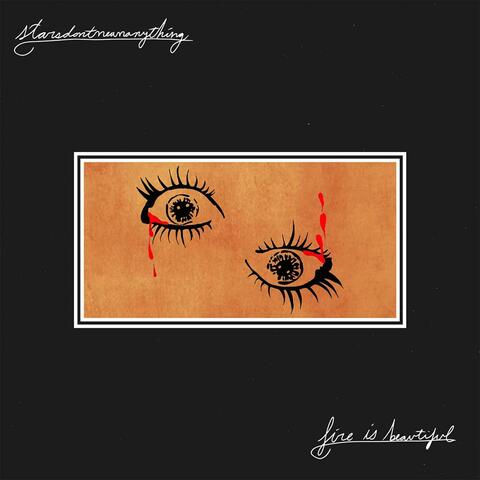 Fire Is Beautiful album art