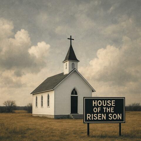 House Of The Risen Son album art