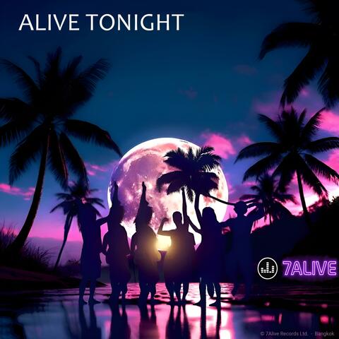 ALIVE TONIGHT (7Days Edition) album art