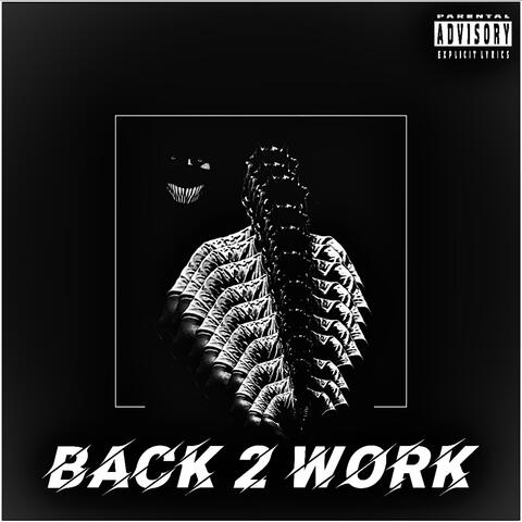 BACK 2 WORK album art