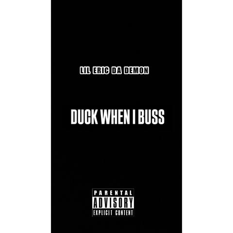 Duck When I Buss album art
