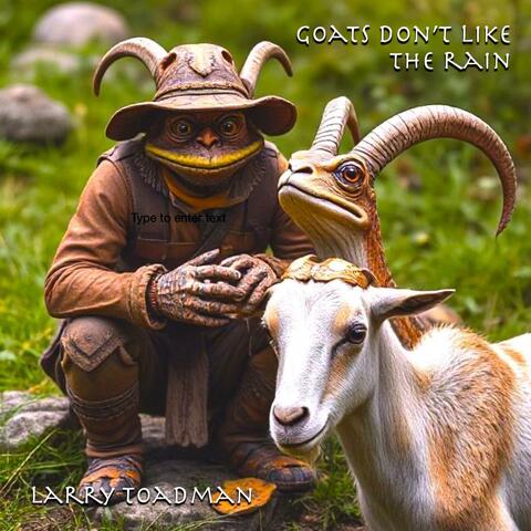 goats don't like the rain album art
