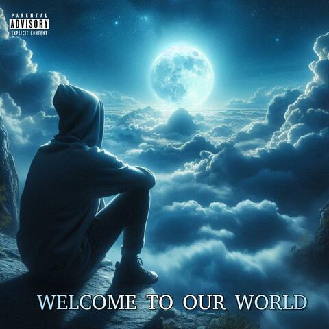 Welcome to Our World (feat. Terrell) album art