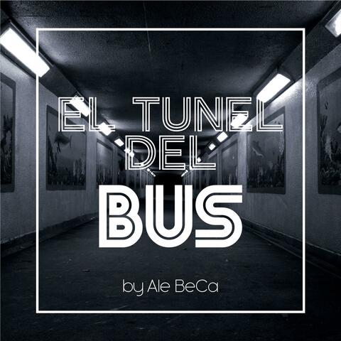 El Tunel del Bus (Radio Edit) album art