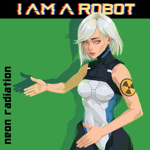 I Am A Robot album art