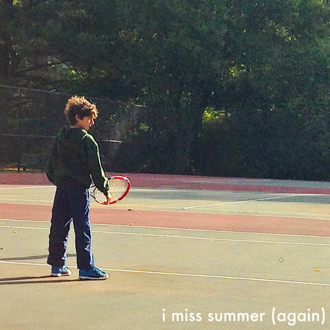 i miss summer (again) album art