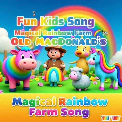 Old MacDonald’s Magical Rainbow Farm album art