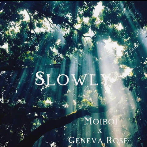 Slowly (feat. Geneva Rose) album art
