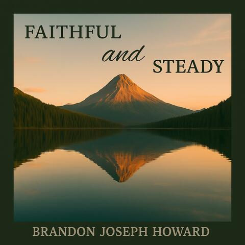 Faithful and Steady album art
