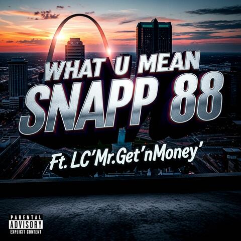 What u Mean (feat. LC'Mr.Get'nMoney') album art