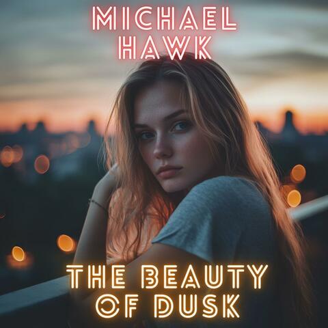 The Beauty Of Dusk album art