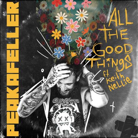All the good things (feat. Keith Nellie) album art