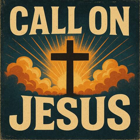 Call On Jesus album art