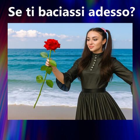 Se ti baciassi adesso? album art