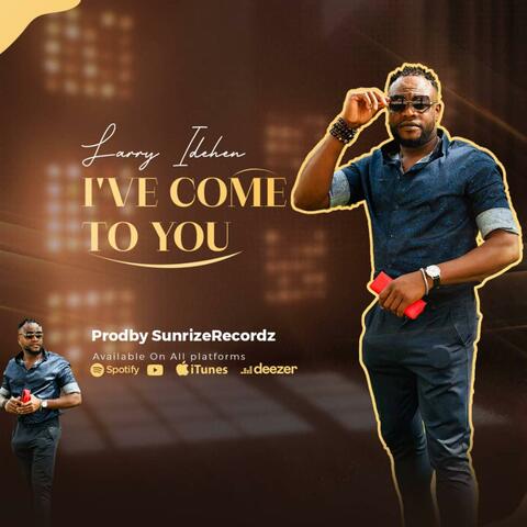 I've Come to You album art