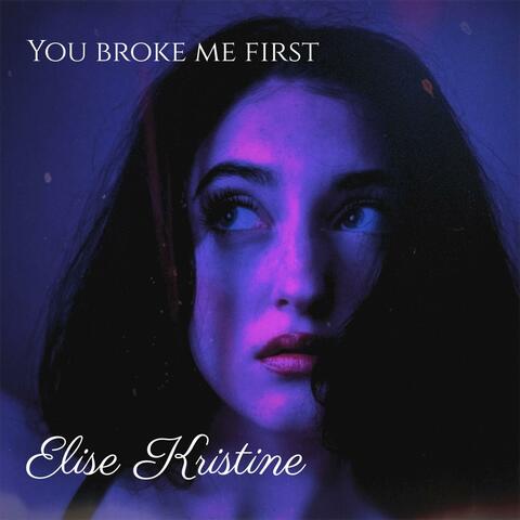 You Broke Me First album art