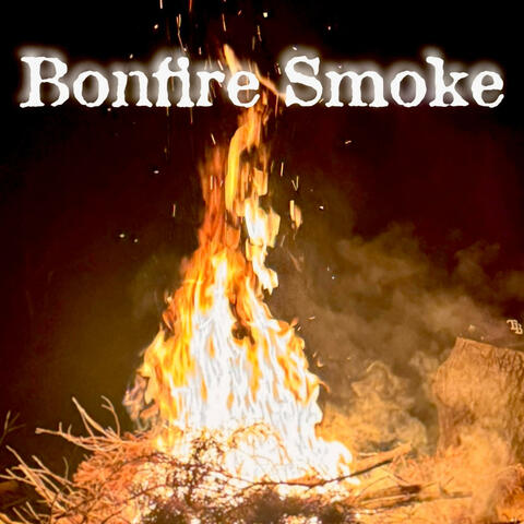 Bonfire Smoke album art