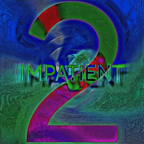 Impatient 2 album art