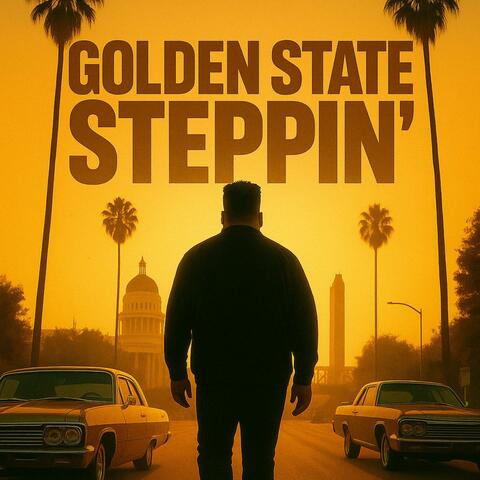 Golden State Steppin' album art