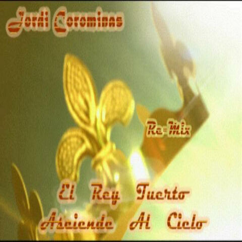 EL REY TUERTO ASCIENDE AL CIELO Re-Mix album art