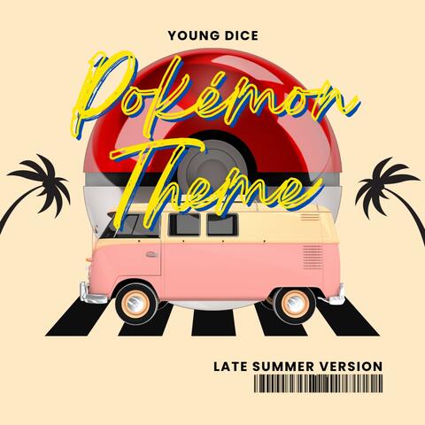 Pokémon Theme - Late Summer Version album art