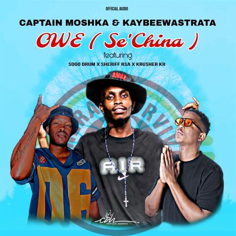 Owe (Se'China) (feat. KaybeeWastrata, Sheriff Rsa, Sogo Drum & Krusher KR) album art