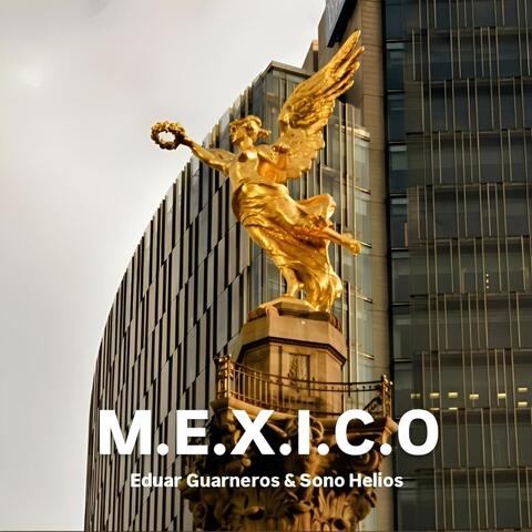 M.E.X.I.C.O. (feat. Sono Helios) album art