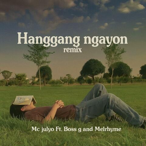 Hanggang ngayon (feat. Boss g & Melrhyme) album art