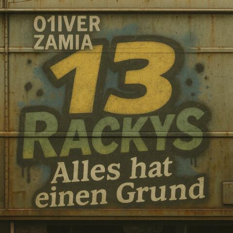 13 RACKYS / Alles hat ein Grund album art