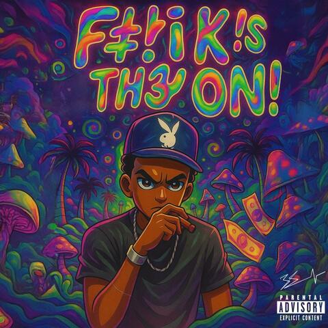Fuck is Th3y on! album art