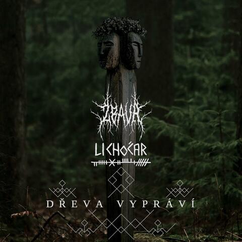 Dřeva Vypráví (feat. Lichočar) album art