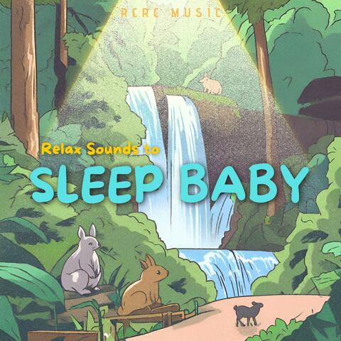 Relax Sound to Sleep Baby album art