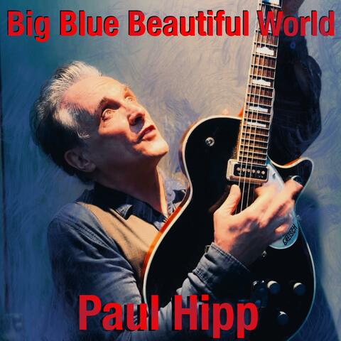Big Blue Beautiful World album art