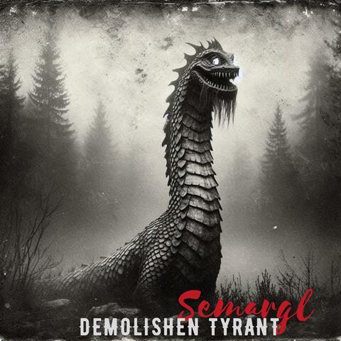 Demolishen Tyrant album art