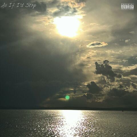 As If I'd Stop album art