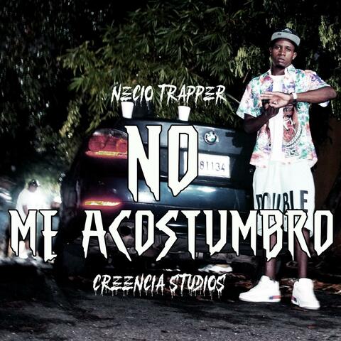 No Me Acostumbro album art