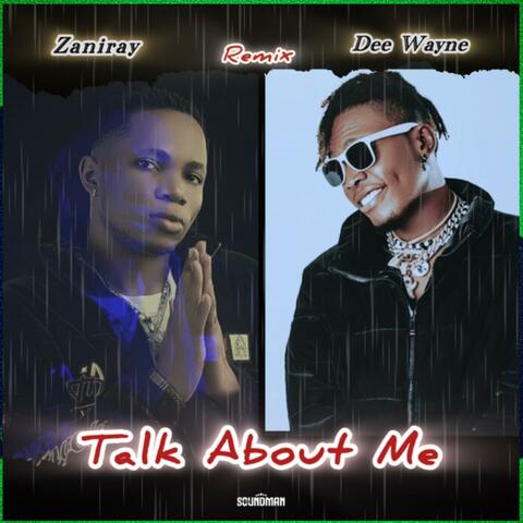 Talk About Me (feat. Dee Wayne) [Remix] album art