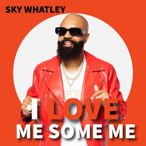 I Love Me Some Me album art