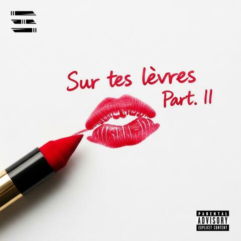 Sur tes lèvres Part.II album art