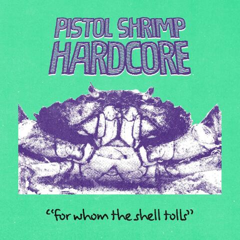 For Whom The Shell Tolls album art