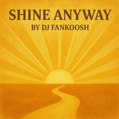 Shine Anyway album art