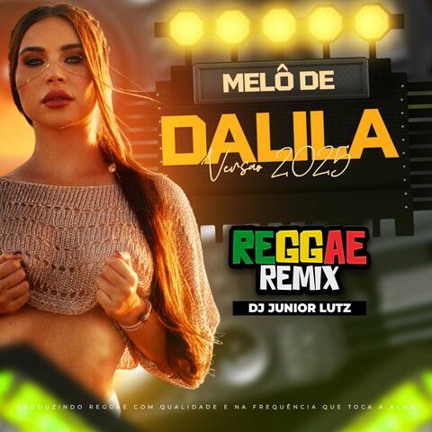 Melô de Dalila (Reggae Remix) album art