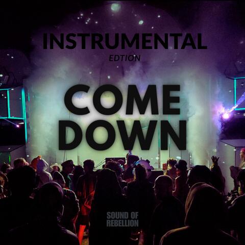 Come Down (Instrumental Edition) album art