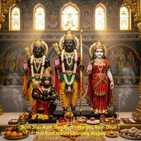 Ram Siya Ram Siya Ram | Manjira Ram Dhun | Shri Ram Naam Chanting Bhajan album art