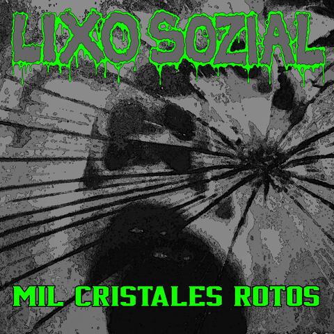 Mil Cristales Rotos album art