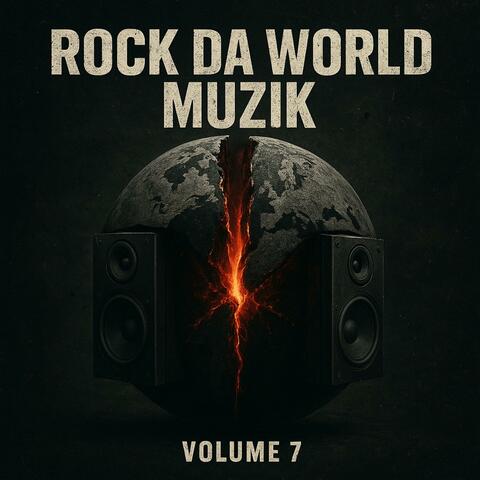Rock Da World Muzik, Vol. 7 album art