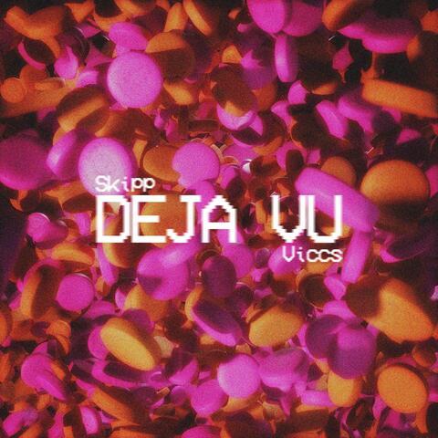 Deja Vu (feat. Viccs) album art