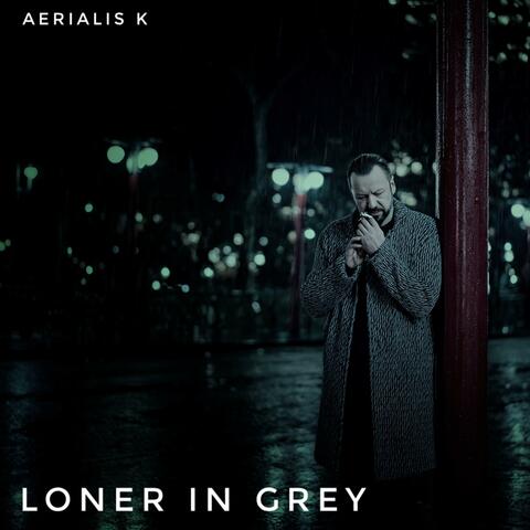 Loner in Grey album art