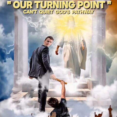 Our Turning Point Can’t Quiet God’s Pathway (In Memory of Charlie Kirk) album art