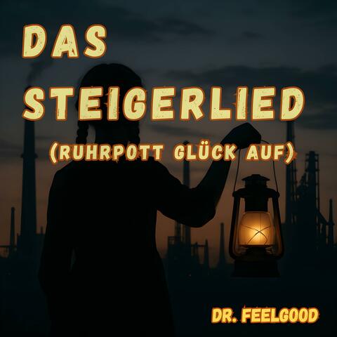 Das Steigerlied (Ruhrpott Glück auf) album art